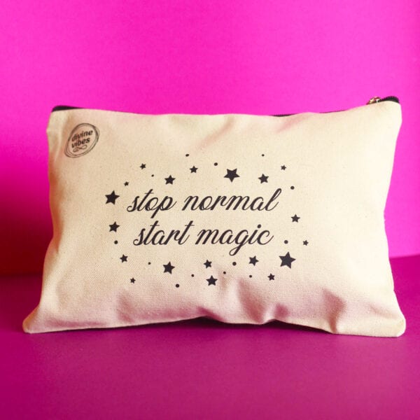Pochette en Coton Canvas “Stop Normal Start Magic” - Divine Vibes