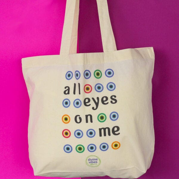 Cotton Bag “All Eyes on Me” - Divine Vibes
